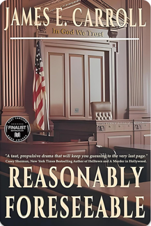 Book 1: REASONABLY FORESEEABLE (Jamie Carson Legal Thriller)